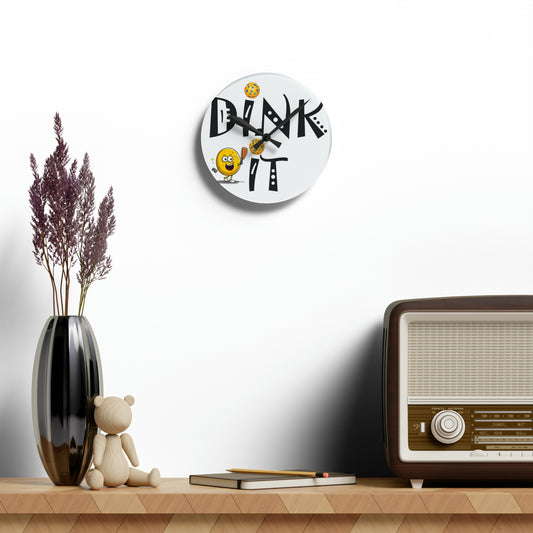 Dink It Pickleball - Acrylic Wall Clock