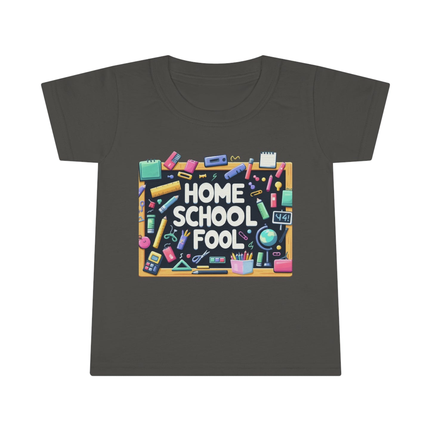 Home School Cool - Classroom Essentials, Playful Learning Tools and Supplies, Fun Educational - Toddler T-shirt