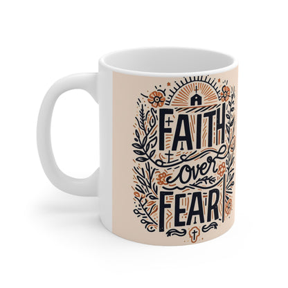 Christain Faith Over Fear - Taza de cerámica 11oz