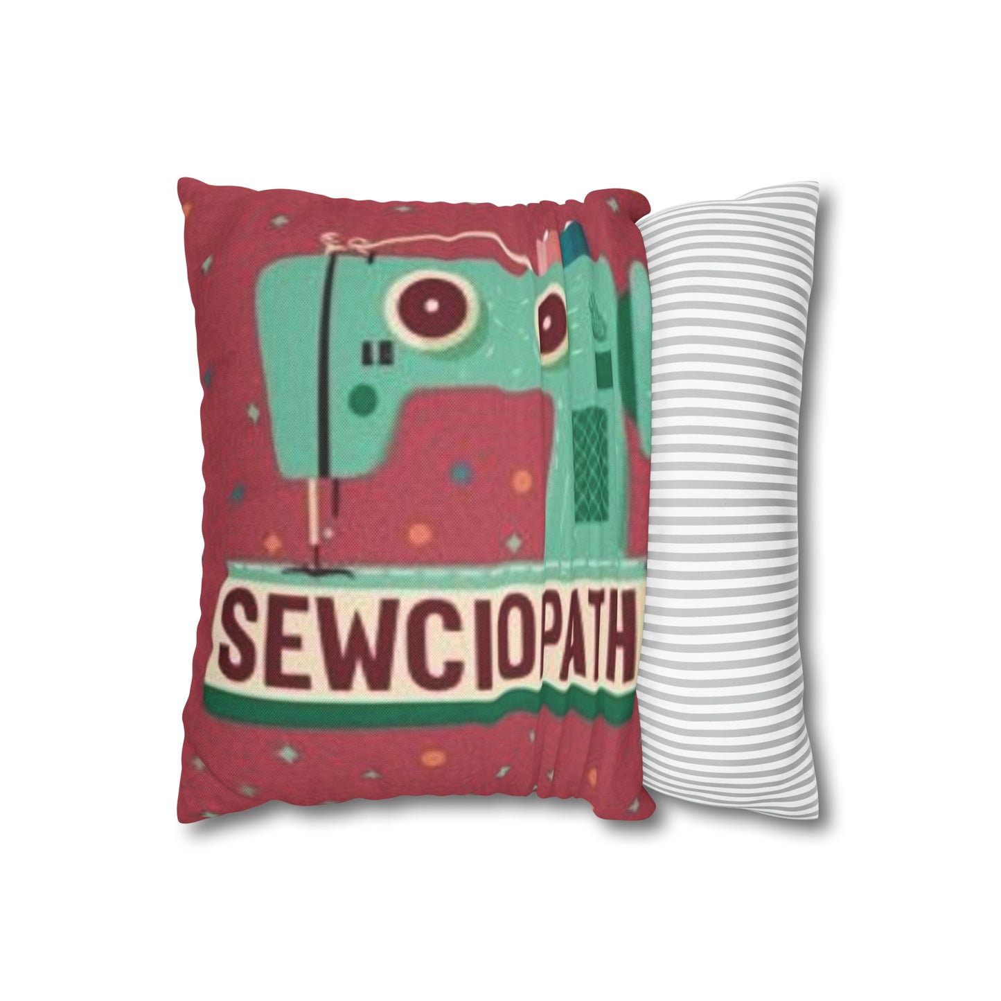 Sewing Sewciopath - Spun Polyester Square Pillow Case