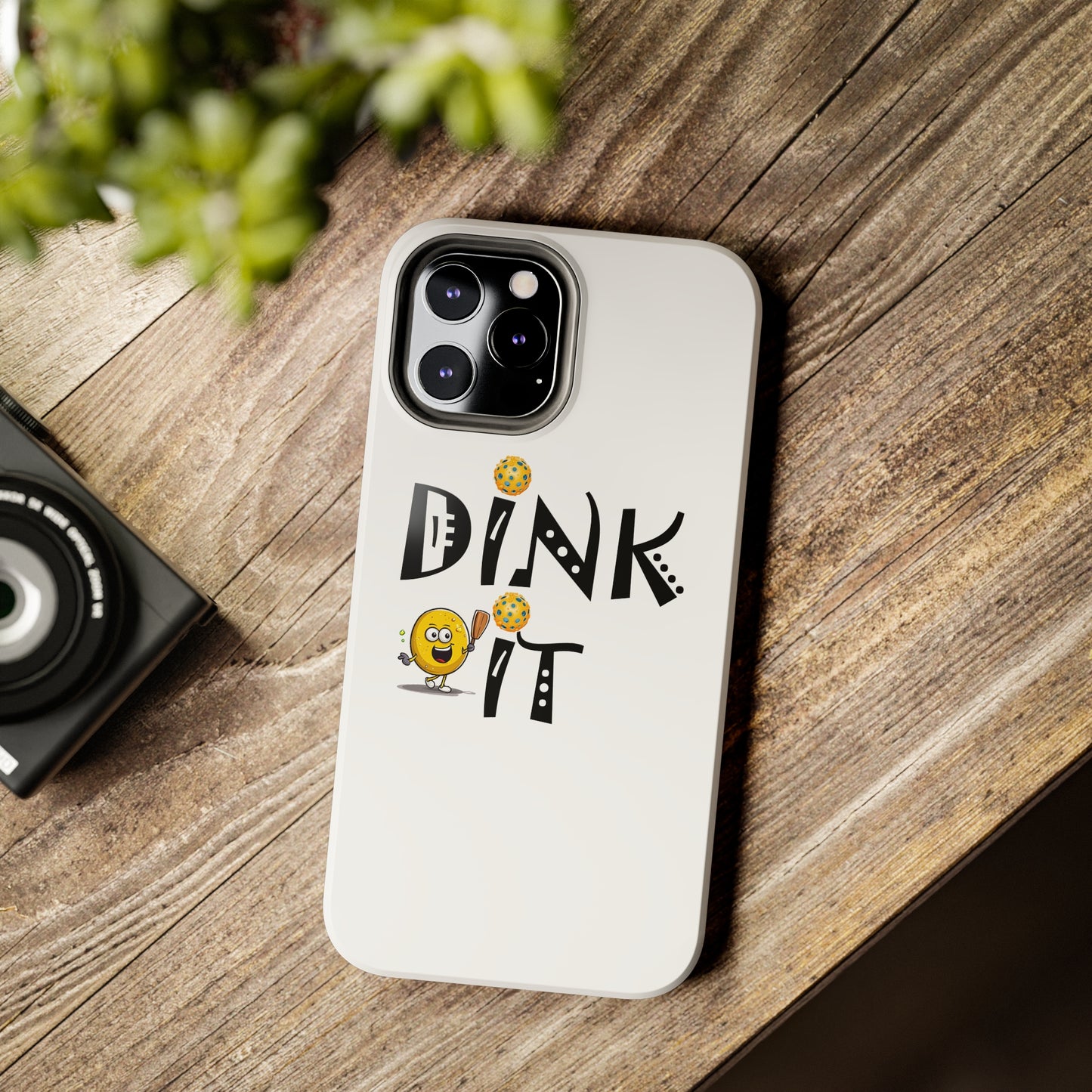 Pickleball Dink It: Sport Strategy Game Style - Gift Enthusiasts & Players - Tough Phone Cases