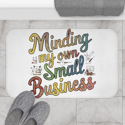 Minding My Own Small Business, Colorful Shop Small Gift, Bath Mat