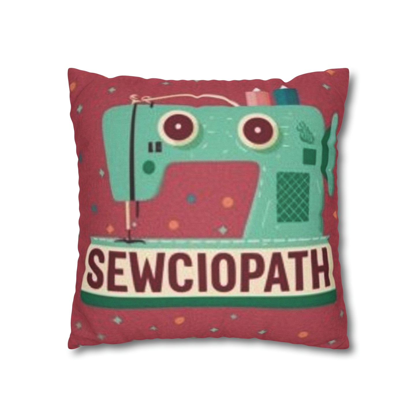 Sewing Sewciopath - Spun Polyester Square Pillow Case