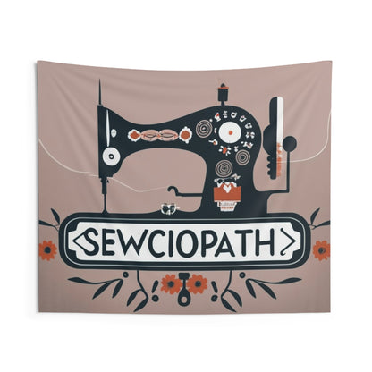 Sewciopath Sewing - Indoor Wall Tapestries