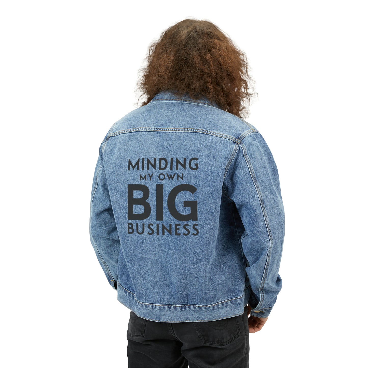 Minding My Own Big Business, Gift Shop Store, Men's Denim Jacket