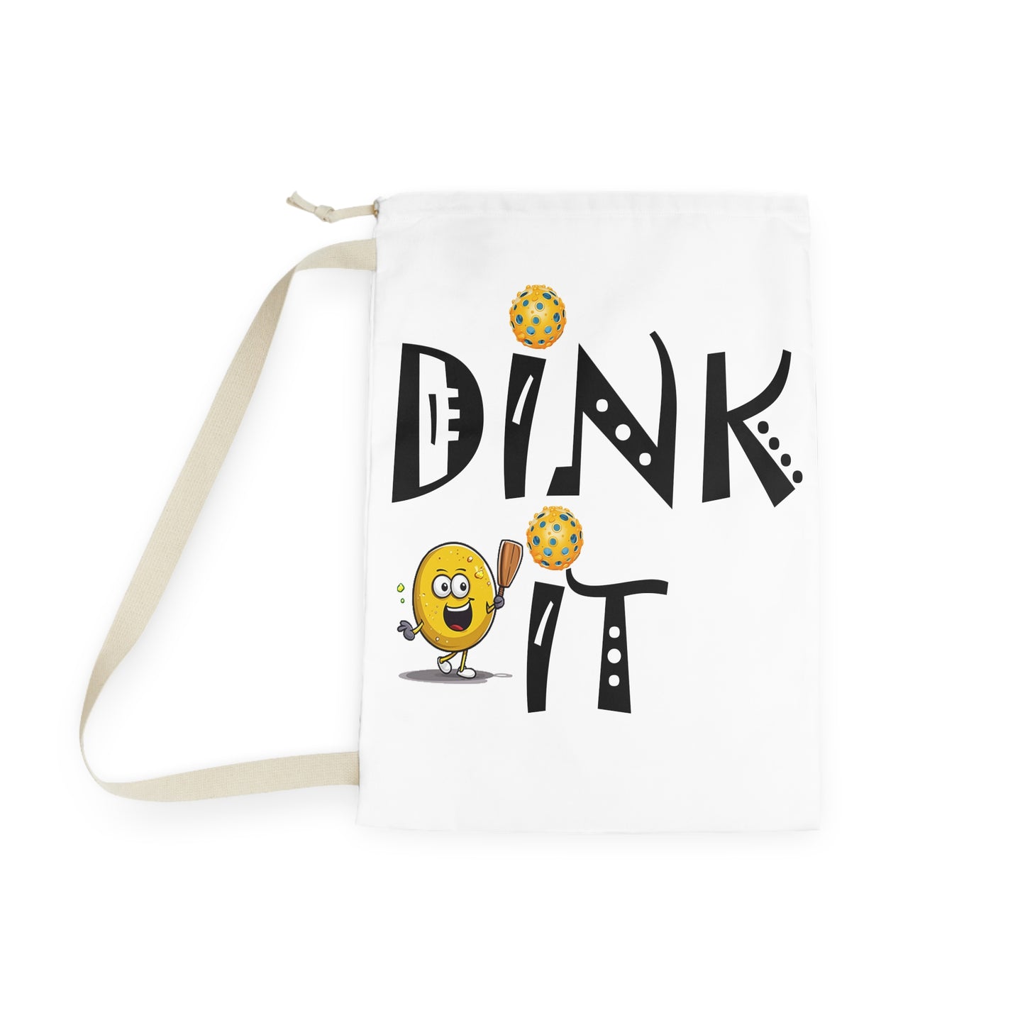 Pickleball Dink It: Sport Strategy Game Style - Gift Enthusiasts & Players - Laundry Bag