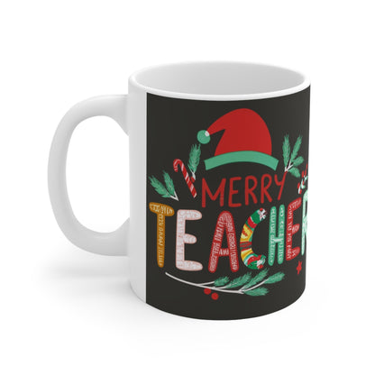 Merry Teacher Winter Holiday - Ceramic Mug 11oz