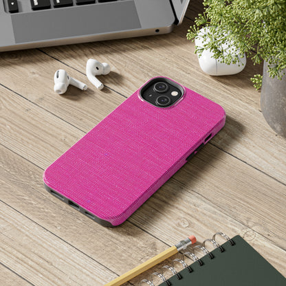 Hot Neon Pink Doll Like: Denim-Inspired, Bold & Bright Fabric - Tough Phone Cases