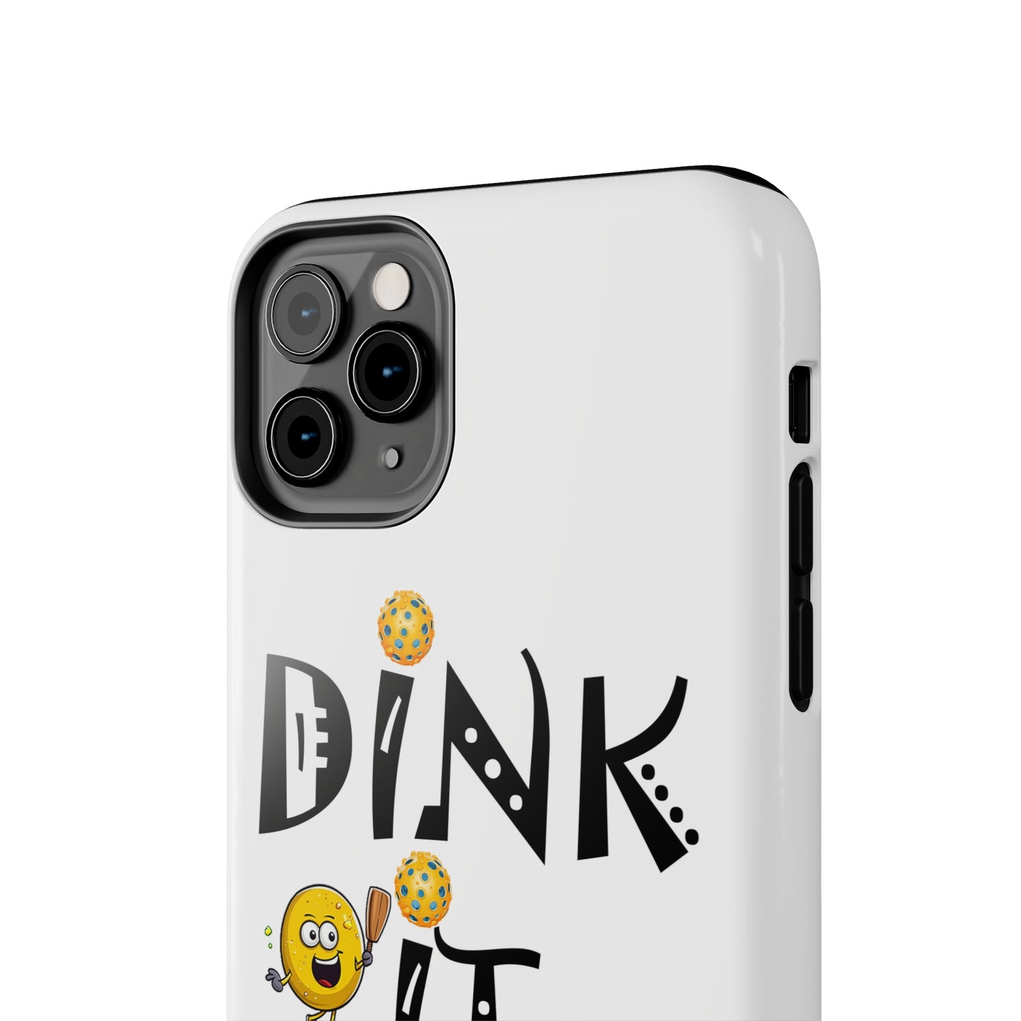 Pickleball Dink It: Sport Strategy Game Style - Gift Enthusiasts & Players - Tough Phone Cases