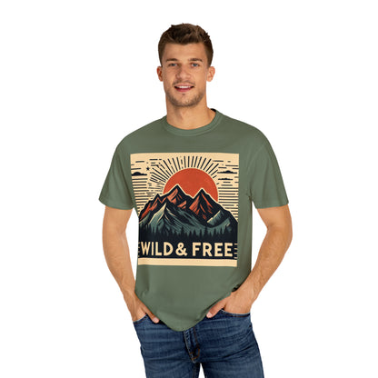 Wild and Free - Trendy Hiking and Camping - Unisex Garment-Dyed T-shirt