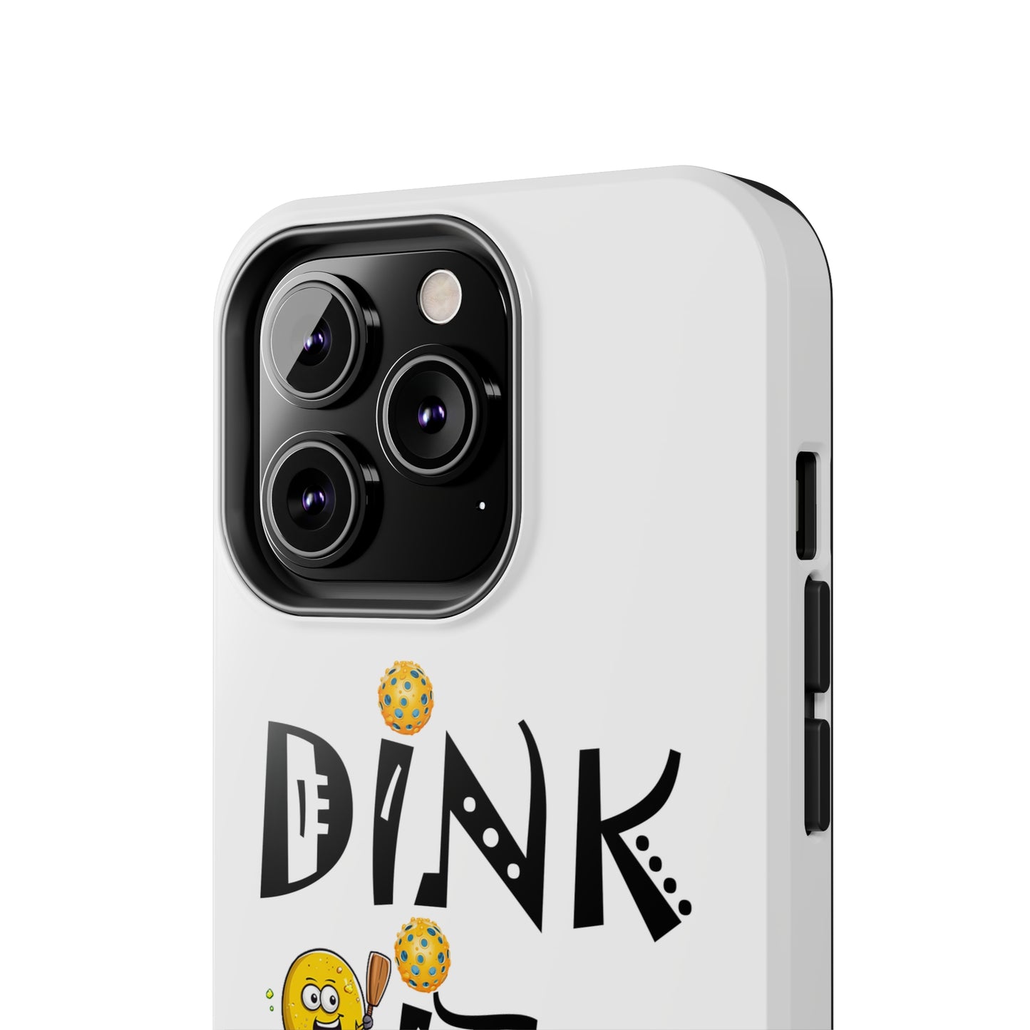 Pickleball Dink It: Sport Strategy Game Style - Gift Enthusiasts & Players - Tough Phone Cases