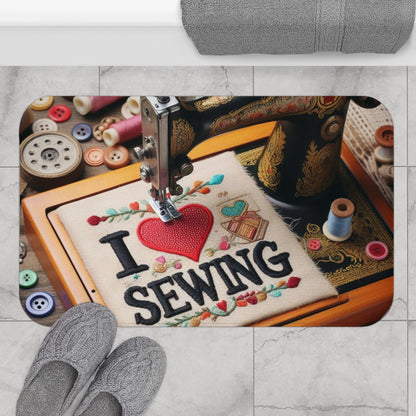 Sewing Machine, I Love Sewing Embroidery, Tailor Workshop - Bath Mat