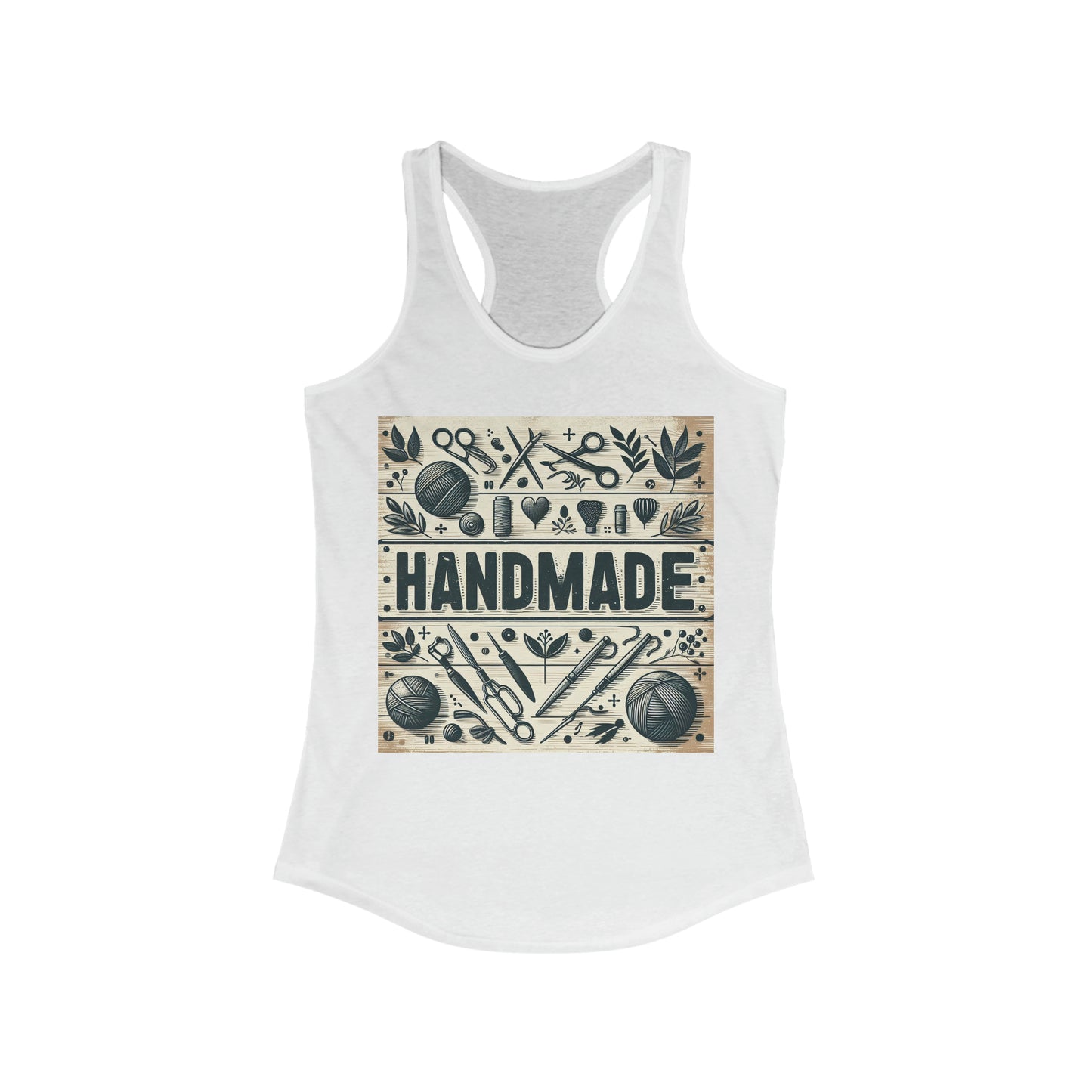 Handmade Design Graphic, Hand Made Design Gift, Women's Ideal Racerback Tank