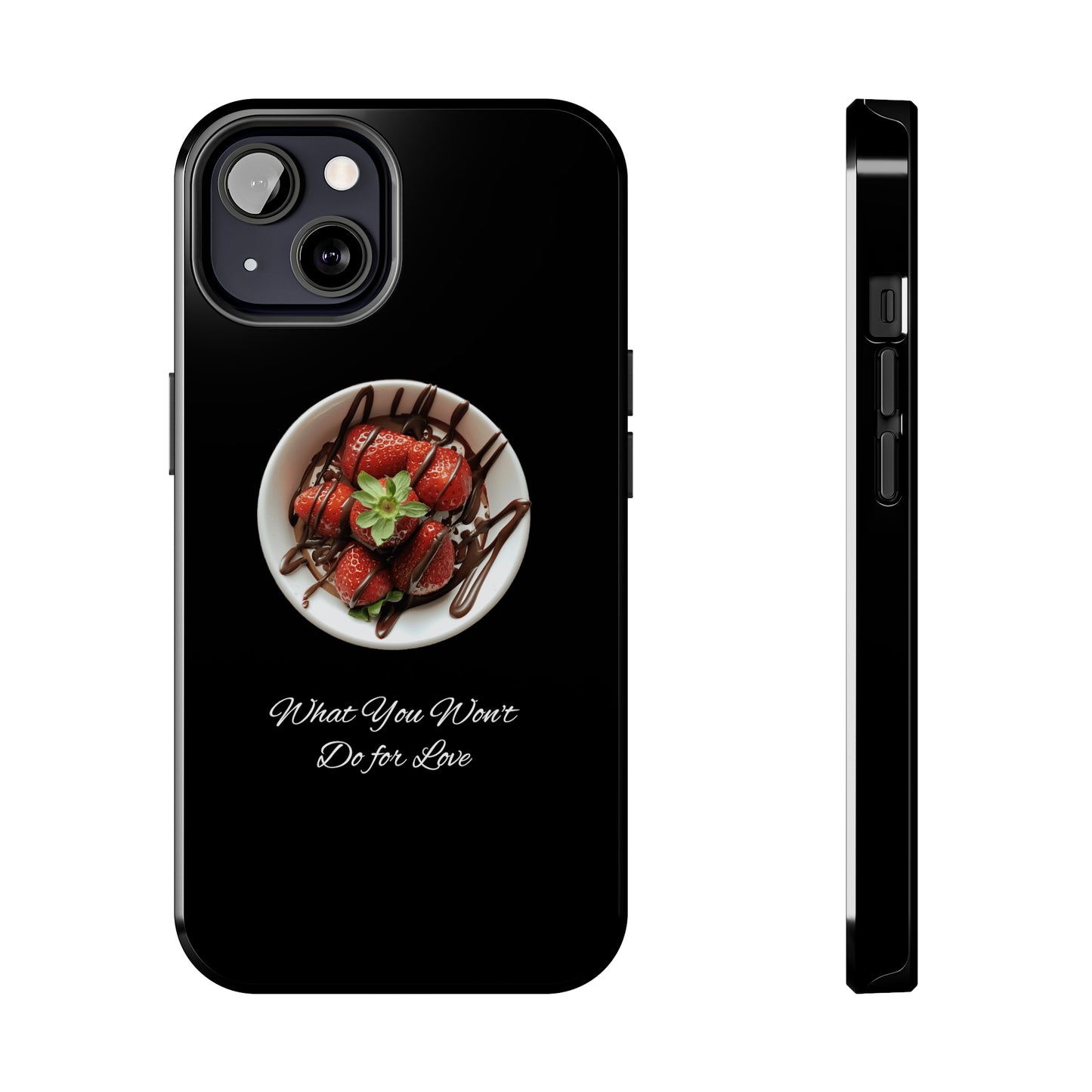 Strawberry Chocolate Trend - What You Won't Do for Love, Gifts, Tough Phone Cases