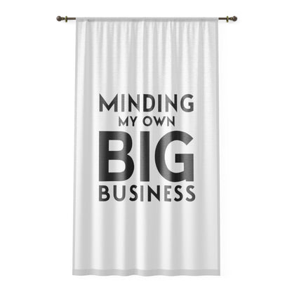 Minding My Own Big Business, Gift Shop Store, Window Curtain