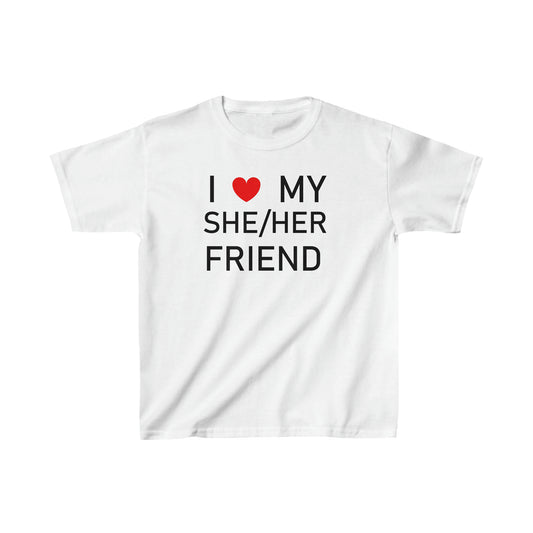 I Love My She Her Friend - Kids Heavy Cotton™ Tee