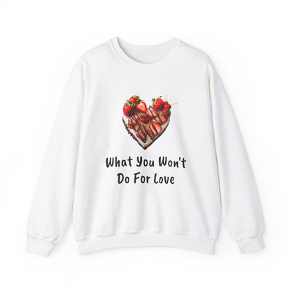 Chocolate Strawberry, What You Won't Do For Love, Strawberries, Unisex Heavy Blend™ Crewneck Sweatshirt