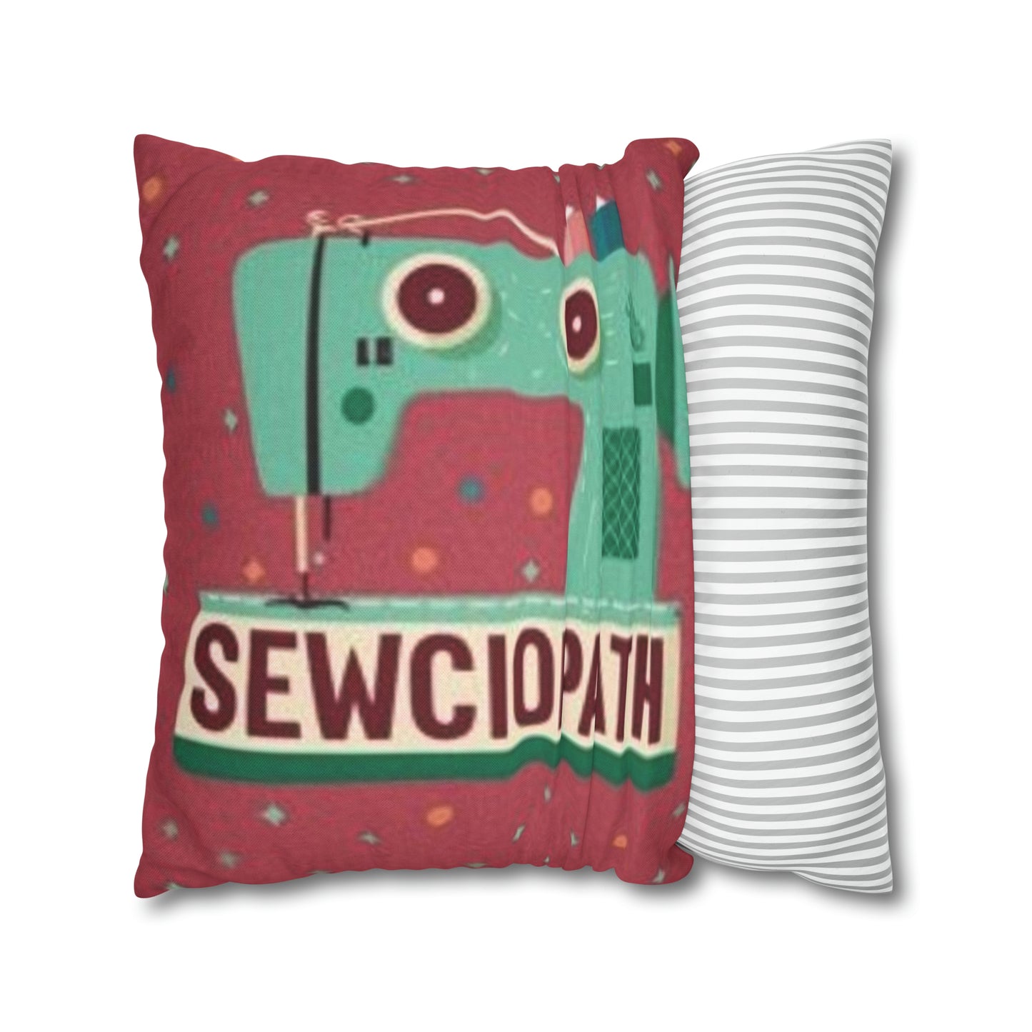 Sewing Sewciopath - Spun Polyester Square Pillow Case