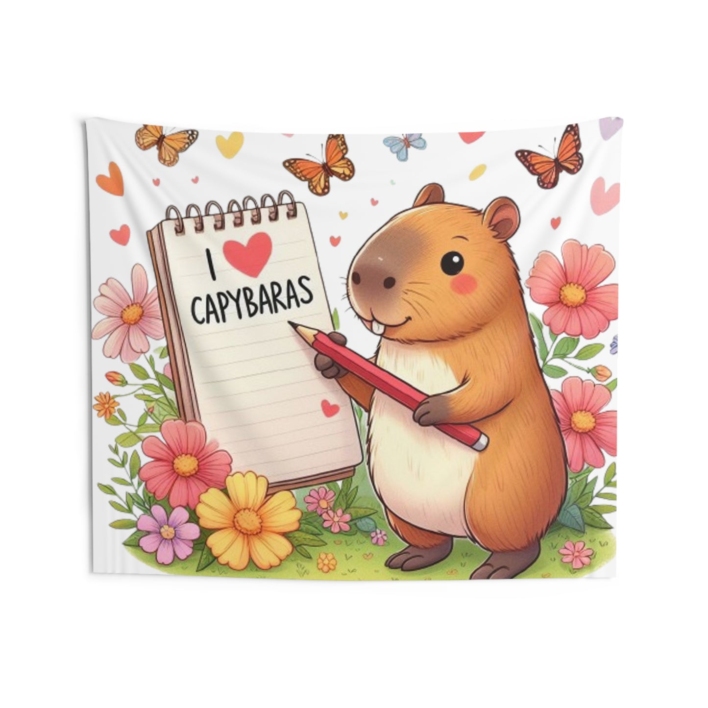 Capybara Holding Pencil and Notepad with I Love Capybaras, Cute Rodent Surrounded by Flowers and Butterflies, Indoor Wall Tapestries