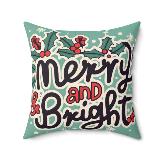 Merry and Bright Christmas Theme Holiday - Spun Polyester Square Pillow