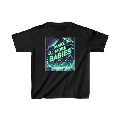 Make More Babies - X Galactic Space Musk - Kids Heavy Cotton™ Tee