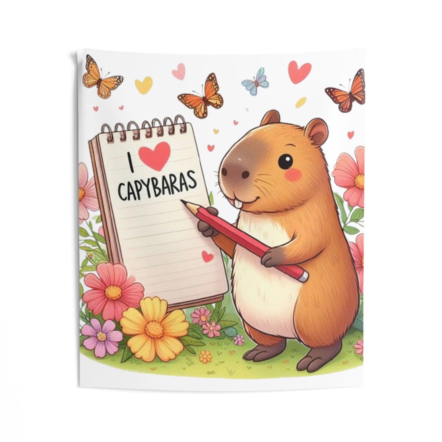 Capybara Holding Pencil and Notepad with I Love Capybaras, Cute Rodent Surrounded by Flowers and Butterflies, Indoor Wall Tapestries