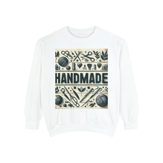 Handmade Design Graphic, Hand Made Design Gift, Unisex Garment-Dyed Sweatshirt