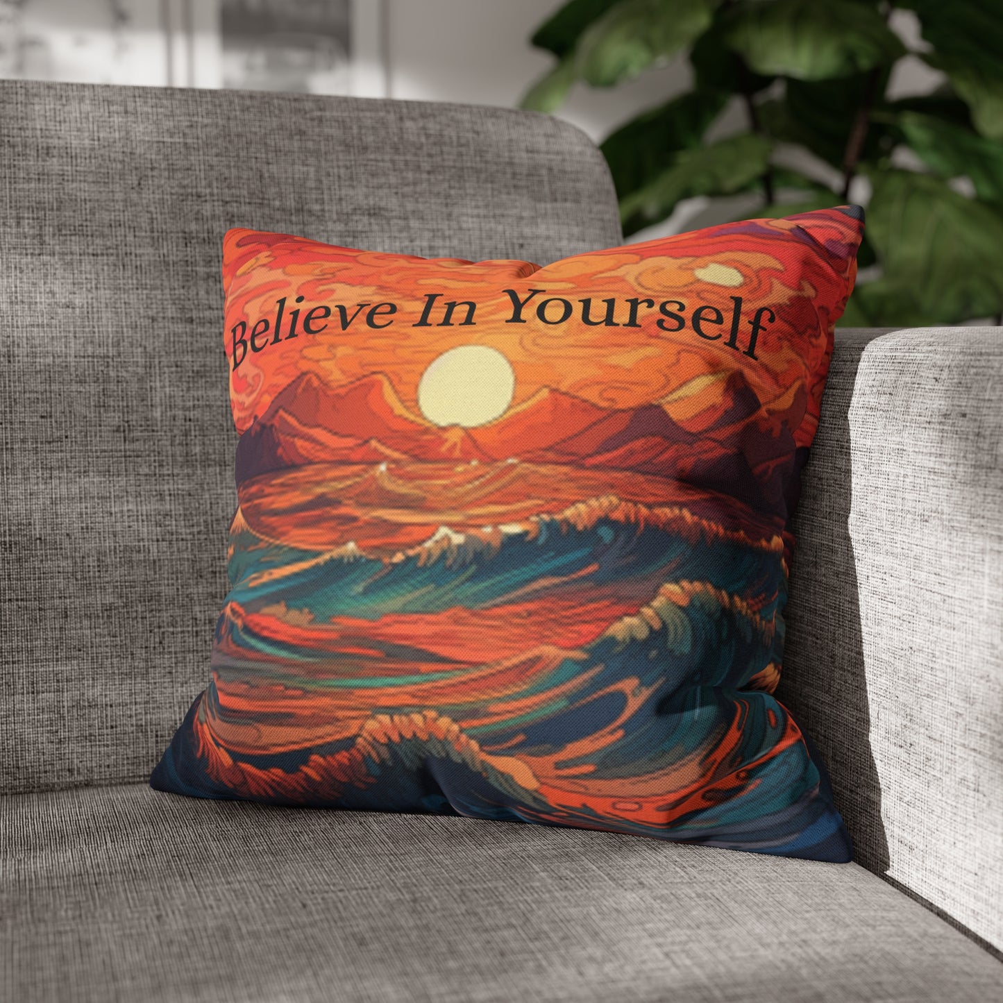 Inspirational 'Believe in Yourself' - Sunrise Ocean Art Spun Polyester Square Pillow Case