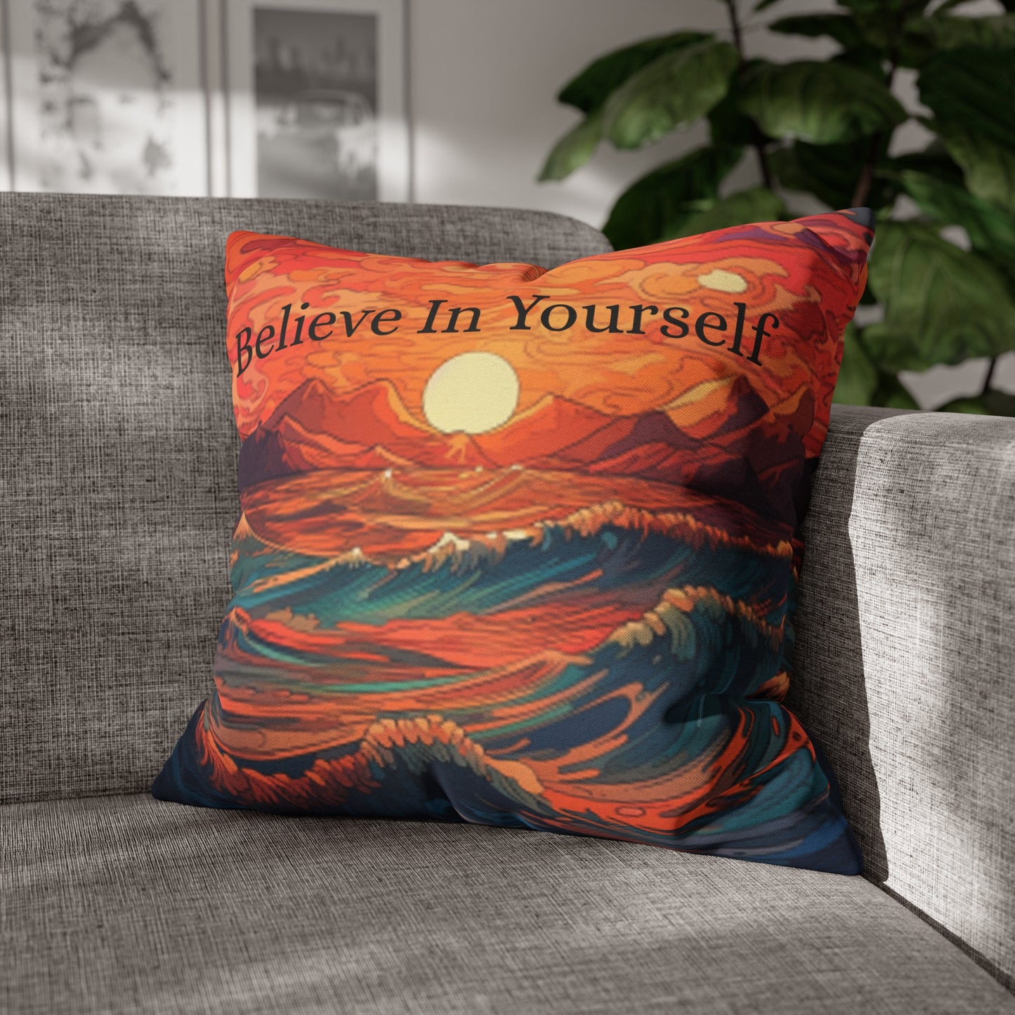 Inspirational 'Believe in Yourself' - Sunrise Ocean Art Spun Polyester Square Pillow Case